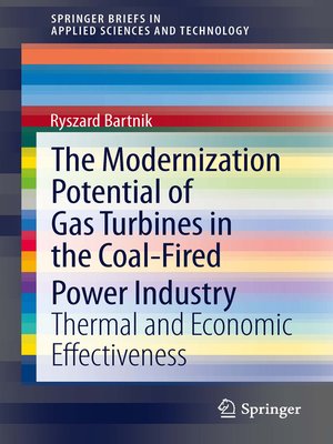 cover image of The Modernization Potential of Gas Turbines in the Coal-Fired Power Industry